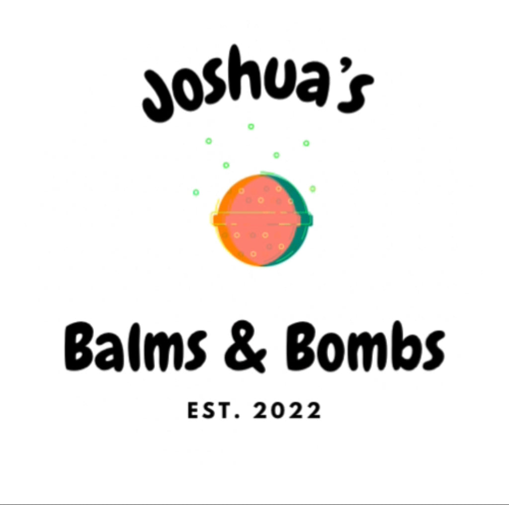 Joshua’s Balms & Bombs